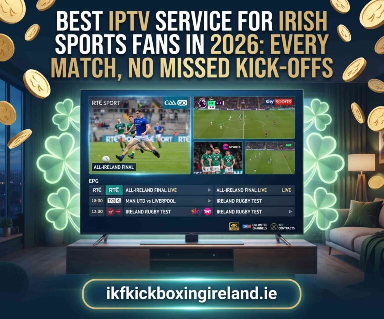 Best IPTV service Ireland - watching GAA and Premier League live in 4K